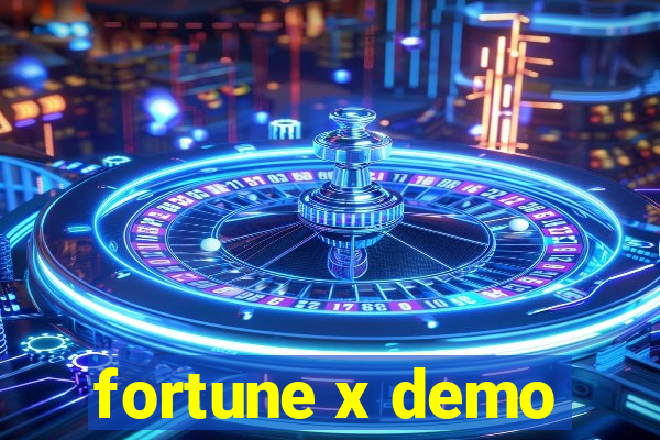 fortune x demo